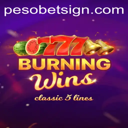 BurningWins: Exploring the Thrills of Pesobet