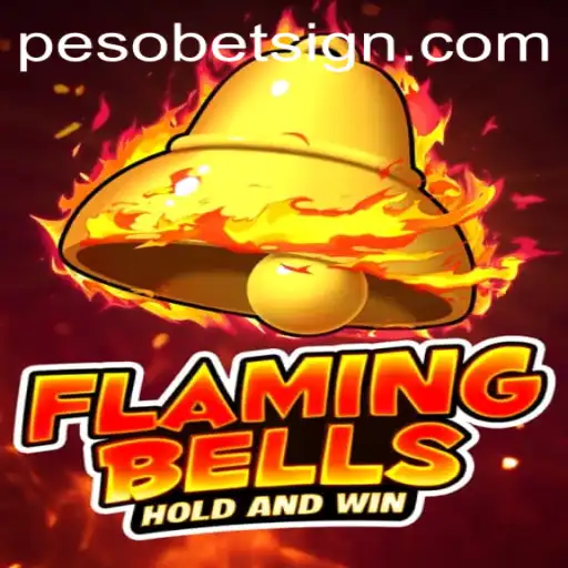 Exploring Flaming Bells: A Thrilling Adventure with Pesobet