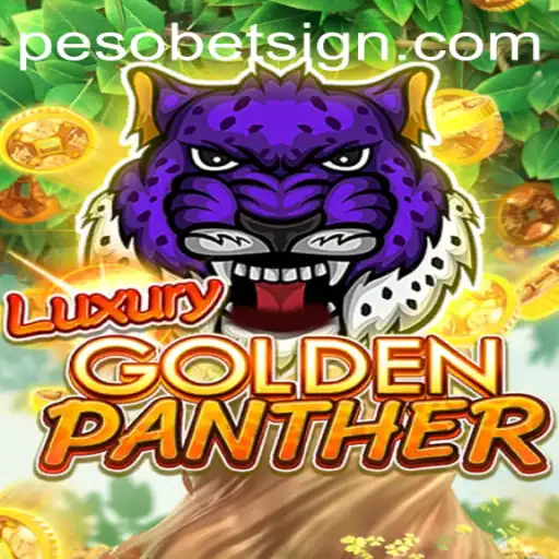 Enter the World of LUXURYGOLDENPANTHER with Pesobet